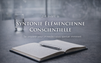 J-4 avant la Syntonie Elémencienne Conscientielle