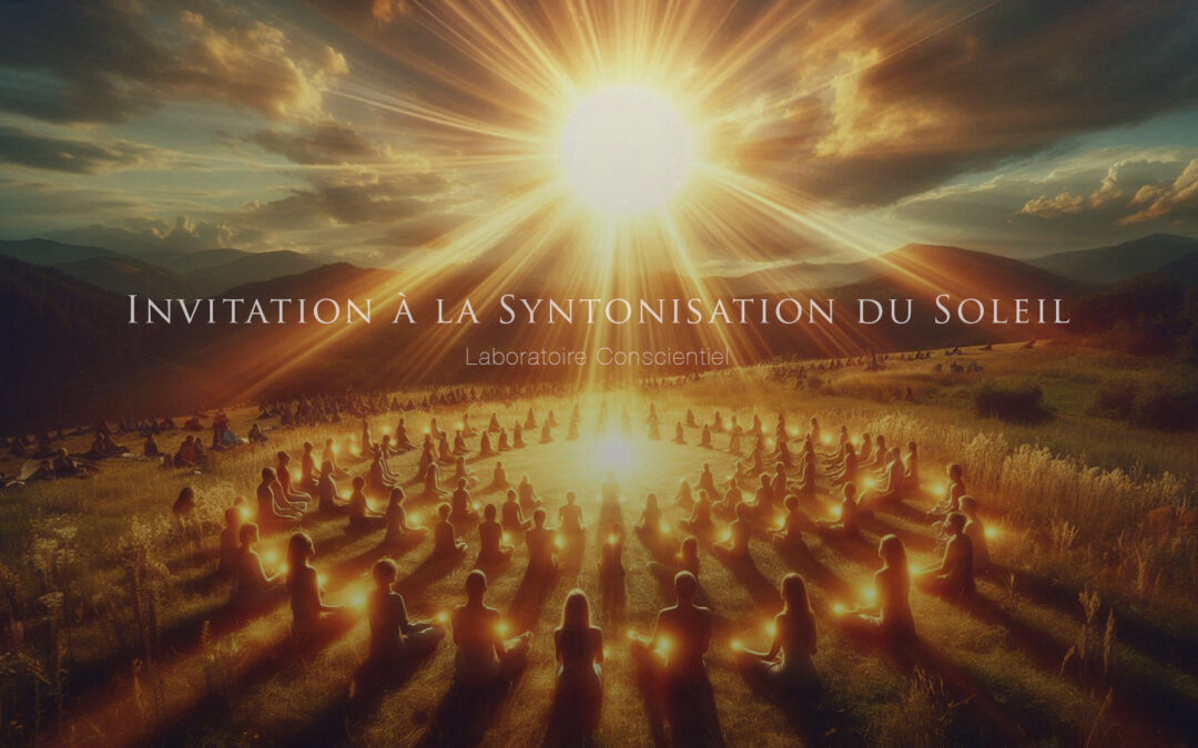 Invitation à la Syntonisation du Soleil : un groupe de personnes en méditation, enveloppé de rayons de lumière dorée, symbolisant l'énergie de guérison et le rééquilibrage des chakras.